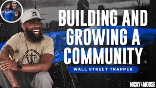 How To Build And Grow An Online Community With Wallstreet Trapper