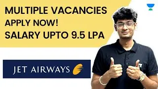 JET AIRWAYS Multiple Vacancies | Salary Upto ₹9.5 Lakhs | Permanent Job | Job Alerts | JJ Anu