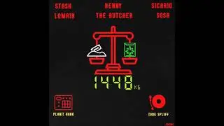 Stash Lomain Faet. Benny The Butcher & Sicario Sosa - 