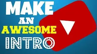 HOW TO MAKE AWESOME INTRO's | EASY WAY