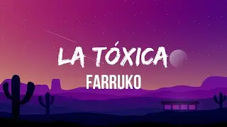 Farruko - La T&oacute;xica (Letra/Lyrics) | A ella ya no le motiva salir