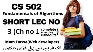 CS502 Short lec no 3 | Ch no 1 Complete | important from MCQ's