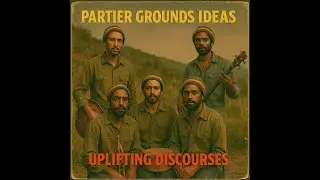 Roots Reggae (1871) [Unreleased Album] Partier Grounds Ideas - Uplifting Discourses