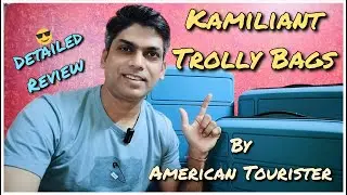 Kamiliant Trolly Bags by American Tourister_A Detailed Review | #youtube #lifestyle #productreview