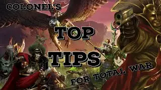Tips and Tricks to make yourself a total war strategy extraordinaire!