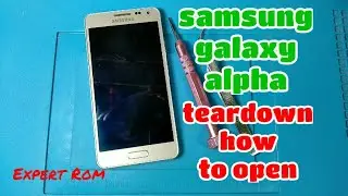 Samsung galaxy Alpha disassembly/teardown/ how to open samsung galaxy alpha