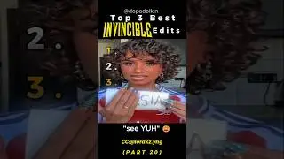 Ranking the Best Invincible Edits PART 20