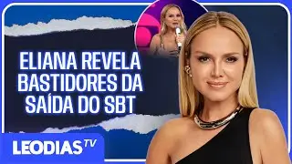 ELIANA RELEMBRA TRANSIÇÃO DO SBT PARA A GLOBO E FALA SOBRE SILVIO SANTOS E O RESPEITO AO PÚBLICO