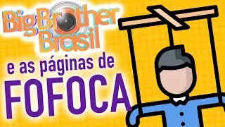 #BBB22: p&aacute;ginas de fofoca e manipula&ccedil;&atilde;o da opini&atilde;o p&uacute;blica no BBB