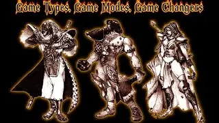 Diablo I: The Hell IV - Game Types, Game Modes, Game Changers