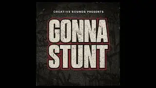 Gonna Stunt (Trap Loop Kit)