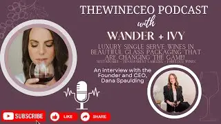 Single Serve Luxury Wines with Wander + Ivy