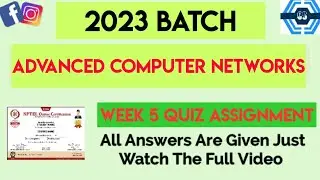 Advanced Computer Networks Week 5 Quiz Assignment Solution | NPTEL 2023