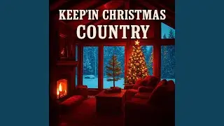 Keep'in Christmas Country (feat. LB's AI Vocals)