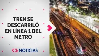TREN SE DESCARRILÓ EN LÍNEA 1: Metro de Santiago mantiene dos estaciones cerradas