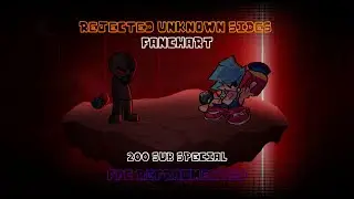 FNF Rejected Unknown-Sides Remix Fanchart | FFC Refragmented (200 SUB SPECIAL)