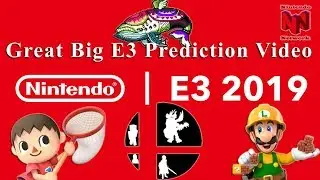 Nintendo E3 2019 Prediction Video : The Nintendo Network