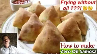 Zero Oil SAMOSA  Recipes\Non Fried WITHOUT OIL Baked PERFECT SAMOSA Tricks \बिना तेल के समोसा बनाए