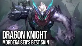 Dragon Knight Mordekaiser ditches the Overlord for a Berserker || Best & Worst Skins