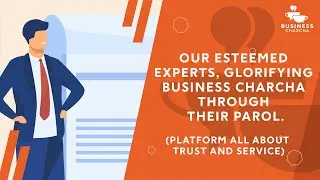 What Experts say about Business Charcha