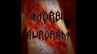 Morbi Auroram - Cenesthesia