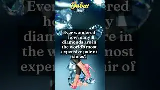 World's Most Expensive Shoes😱 #shorts #diamond #dubai
