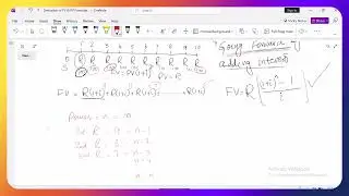 Time Value of Money, Lecture 13. Derivation of formula of FV of Annuity, Part 3