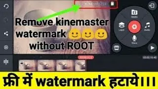How to remove watermark in kinemaster by Ak Technical