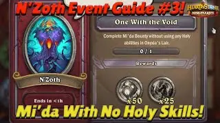 N'Zoth Event Guide #3! Mi'da with No Holy Skills! - Hearthstone Mercenaries Guide