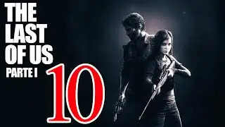 The Last of Us | Parte 1 | Gameplay ITA #10 - Fiducia [NO COMMENTARY]
