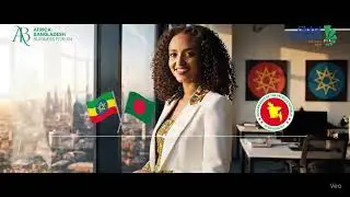 Africa Bangladesh Trade Show & Business Summit | ETHIOPIA 2025