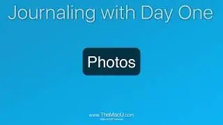 Day One Journaling on iOS: How to Add Photos