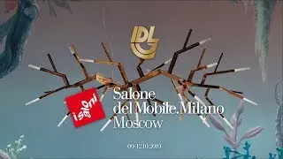 IDL | Salone Del Mobile Moscow 2019