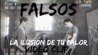 la ilusion de tu calor video clip