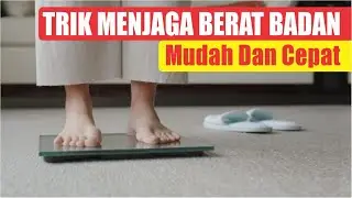 5 Tips Menjaga Berat Badan Ideal - Sehatpedia