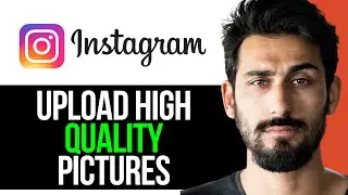 Как загружать фотографии в Instagram с ВЫСОЧАЙШИМ КАЧЕСТВОМ ВСЕГДА! (ПРОСТОЕ РУКОВОДСТВО) [2024]