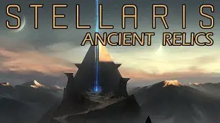 Stellaris: Ancient Relics Story Pack (Stream Footage)
