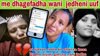 Reefa kee shanxa kesa godhen biyati si ergaa nani jedhe uuuf😭😭