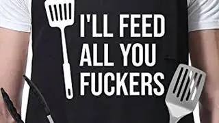 I'll Feed All You - Funny Black Aprons for Men, Women with 3 Pockets - Dad Gifts, Gifts for Men -