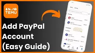 How To Add Paypal In Temu