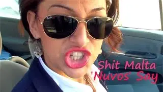 Shit Malta People Say (Nuvos)