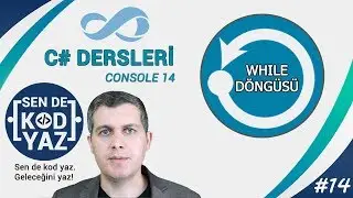 c# dersleri, While Döngüsü Örnekleri, Visual Studio 2015 Dersleri