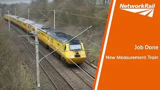 Job Done: New Measurement Train