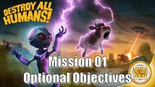 Destroy All Humans Mission 01 Optional Objectives(Destroy All Humans Optional Objectives Mission 01)