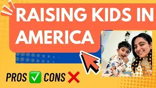Raising Kids in America 🇺🇸 | Pros & Cons | Life Abroad #movedtoamerica #raisingkidsinamerica #vlog 