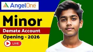 Angel one Minor Account opening - 2026 | Minor demat account opening online angel one