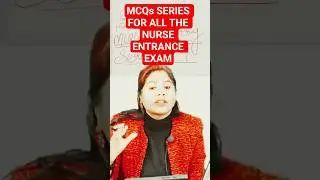 MCQS SERIES FOR ALL NURSING  EXAM.(.NORCET RRB  and Other..full videos in the description below 👇