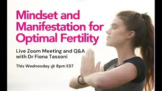 Boost Fertility with Mindset & Manifestation | Emotional Wellness for TTC Over 40