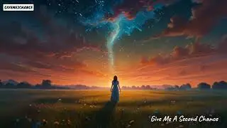 Give Me A Second Chance | GiveMe2Chance | Worship Song #worship