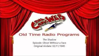 The Shadow: Ghost without a Face -&ndash; ComicWeb Old Time Radio